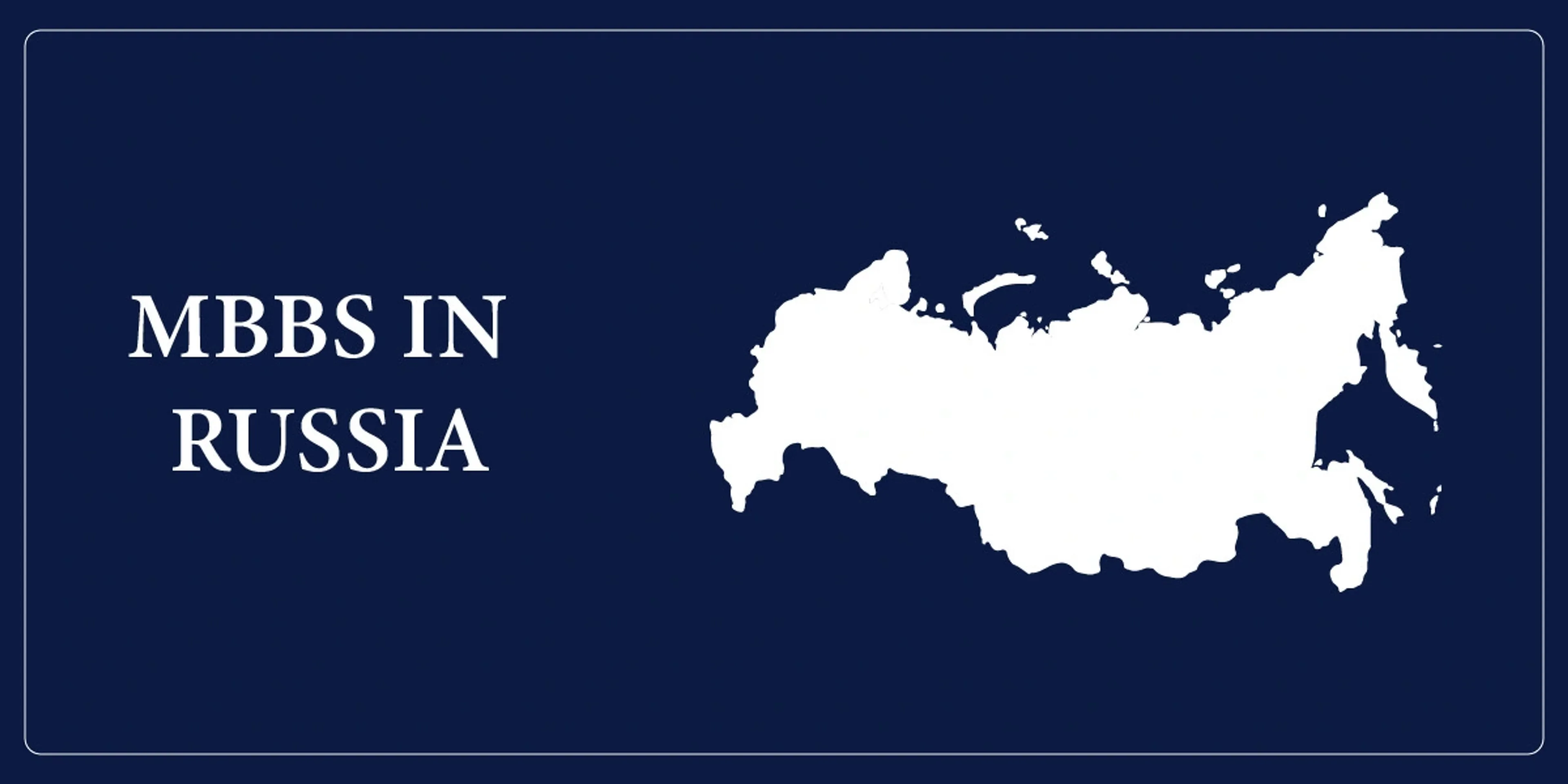Choosing the Right Consultant for MBBS Admission in Russia