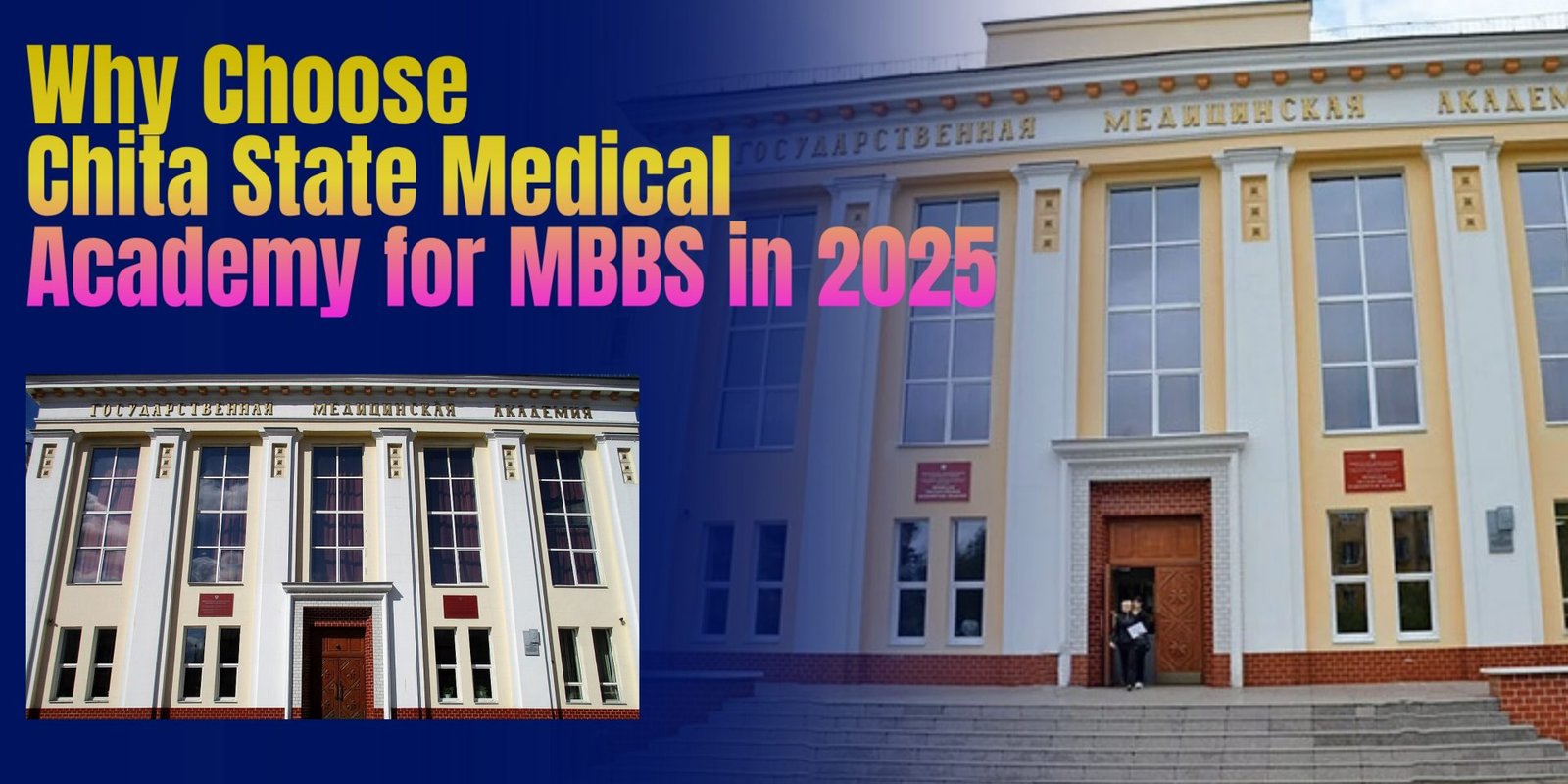Why Choose Chita State Medical Academy for MBBS